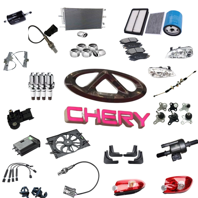 Wholesale Chery all models of auto parts Chinese auto original quality auto parts original