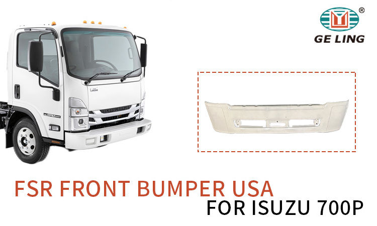 GELING high quality Chrome Front Bumper Narrow For ISUZU DECA320 DECA270 FSR FTR NPR NQR 700p