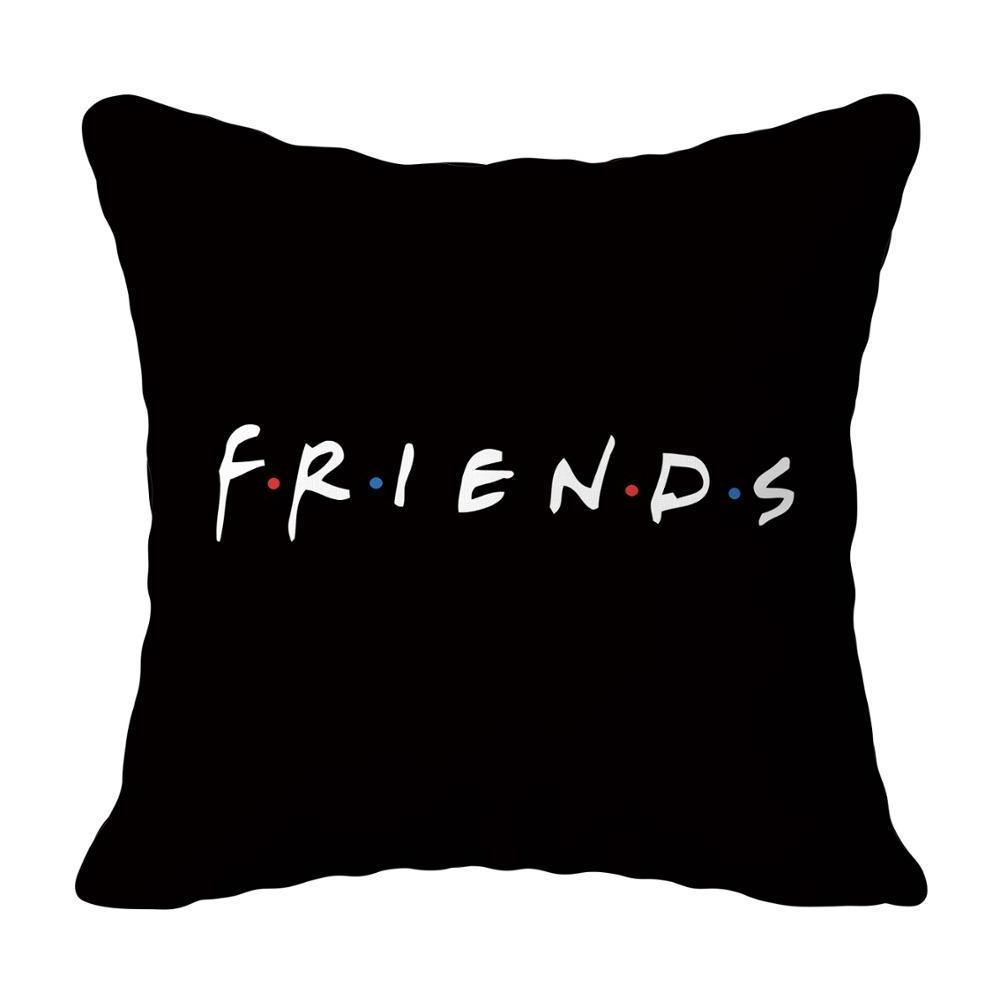 Hot Sale Classic Friends TV Show Funny Quotes Printed Black Pillow Covers For Decor Home