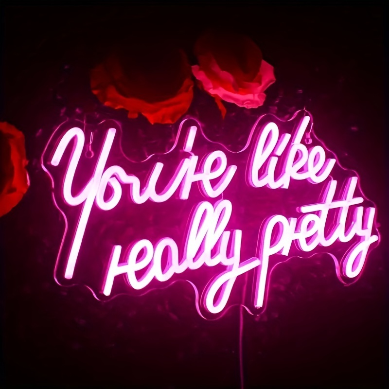 1 pc You're Like Really Pretty Neon Signs,Pink USB Powered Led Neon Light for Wall Decor Wedding Bedroom,Home Wall Decor