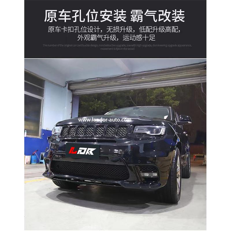 LDR High quality and beautiful SRT8 style wide body kit for Jeep Grand Cherokee front bumper rear bumepr side skirts hood fender