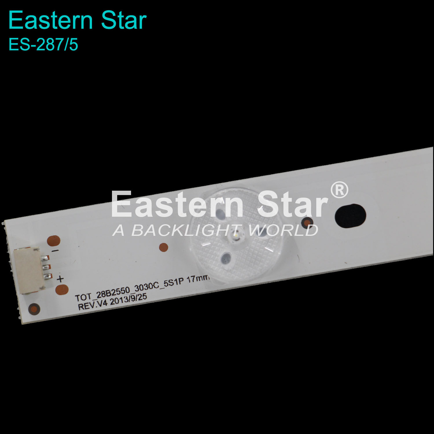 ES-287 525mm LED TV Backlight TOT 28B2550 3030C 5S1P 17MM REV.V4 use for GOLDSTAR 5LEDs