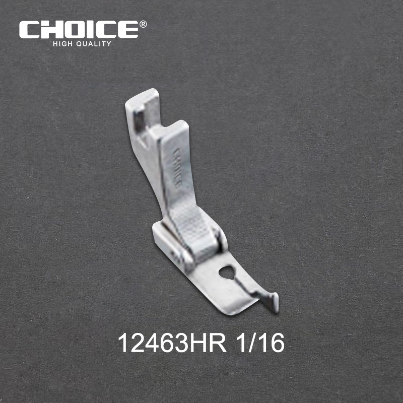 12463HL 1/4 CHOICE  Lockstitch sewing machine accessories industrial presser foot