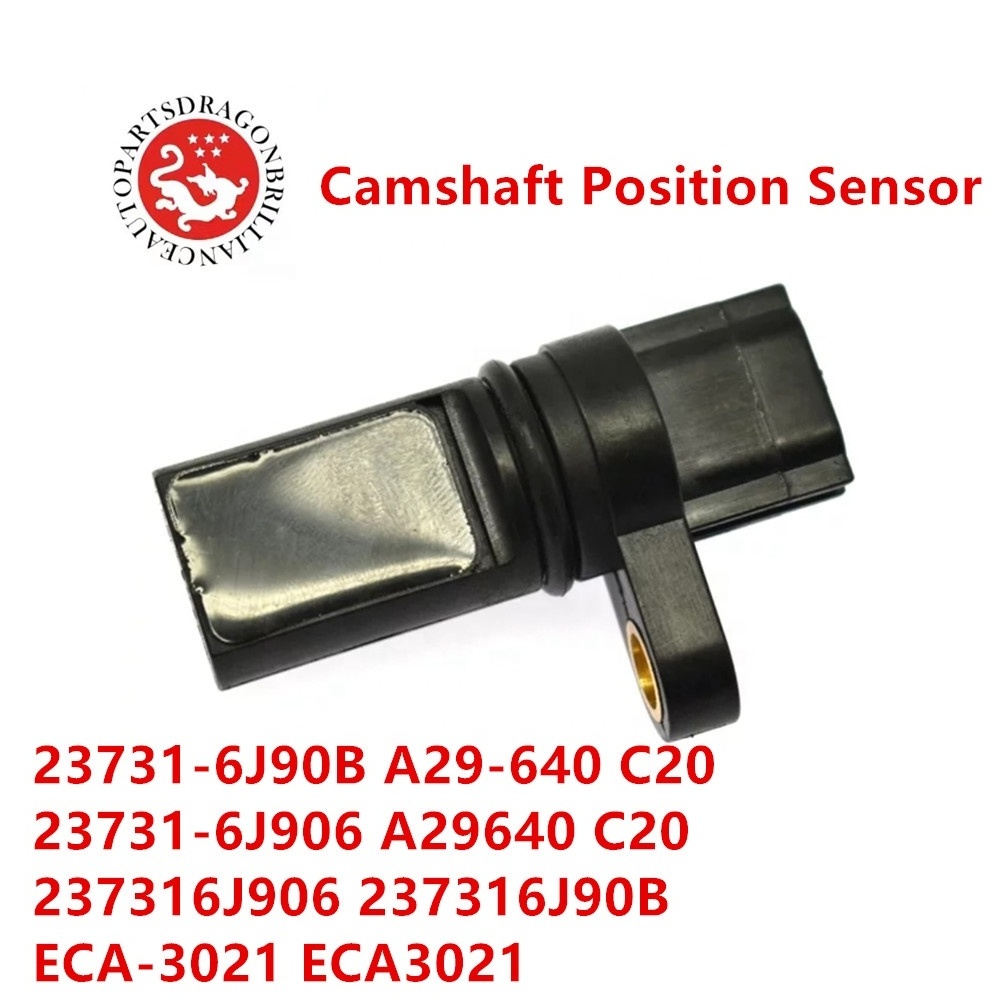 Camshaft Position Sensor 23731-6J90B A29-640 C20 23731-6J906 A29640 C20 237316J906 237316J90B ECA-3021 ECA3021 For Nissan Quest