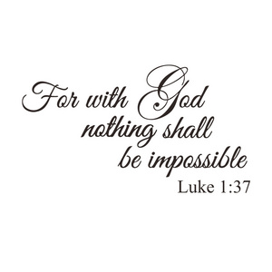 Factory Custom Christian Wall Sticker With God Nothing Shall Be Possible Decorative Religious Bible Verse Wall Stickers