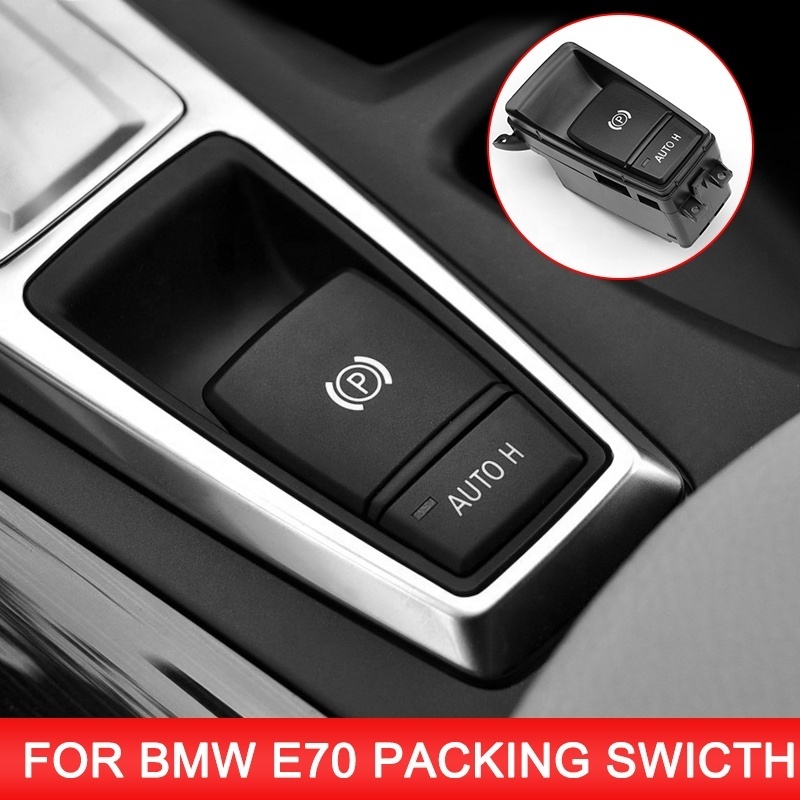 Hand Brake Switch for E70 E71 Top Quality Wholesale Car Parking Brake Control Switch For BMW  61319148508