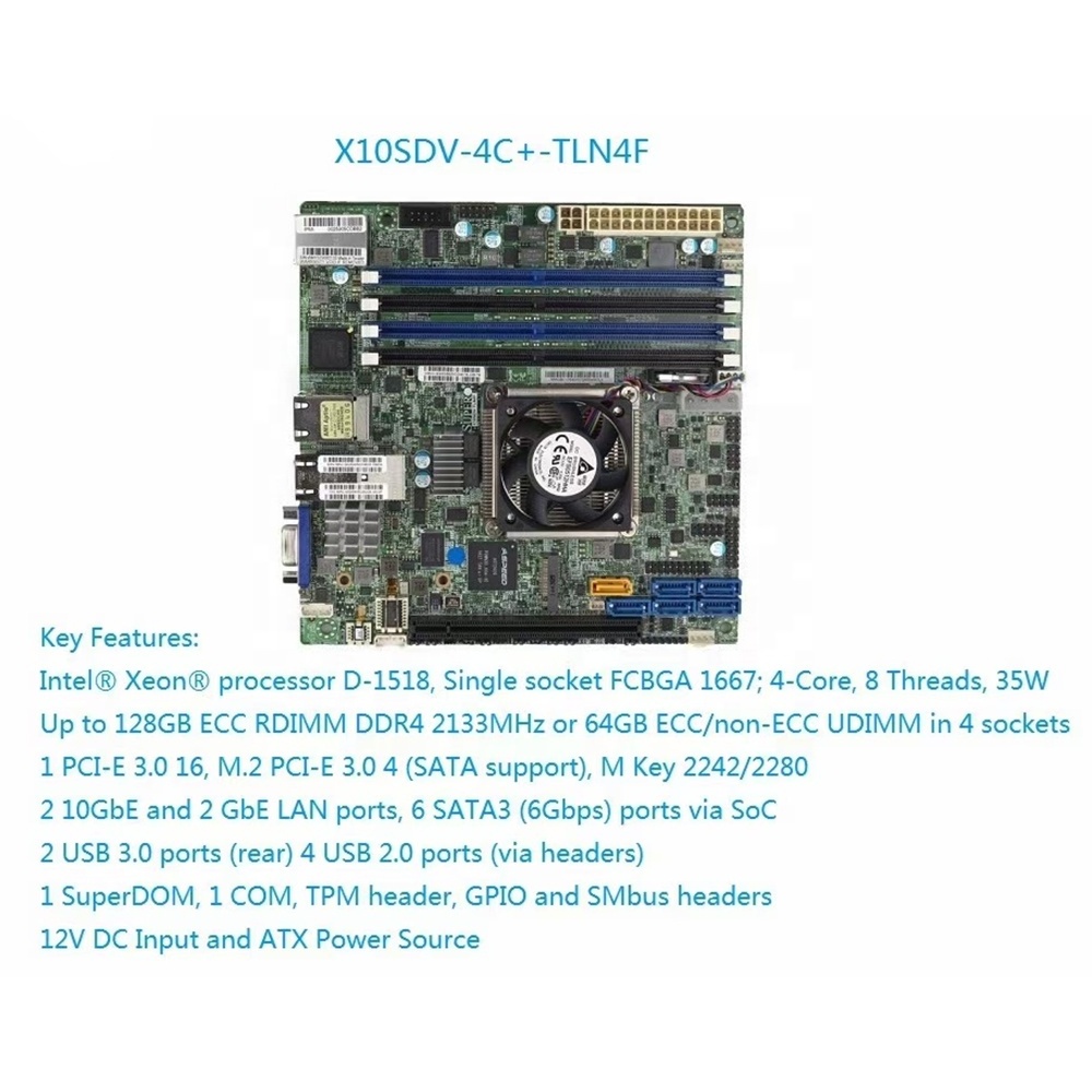 New X10SDV-4C+-TLN4F Motherboard For Supermicro Xeon Processor D-1518 DDR4 PCI-E 3.0 SATA3 USB3.0 Mini-ITX Works Perfectly