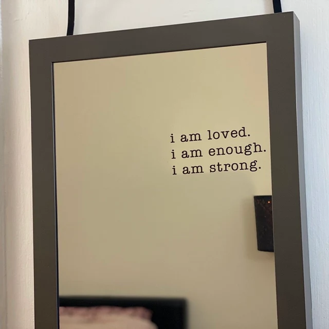 I Am Loved I Am Enough I Am Strong decal Custom Inspirational Vinyl Mirror Decals Stickers for Home Bedroom Bathroom Decoration