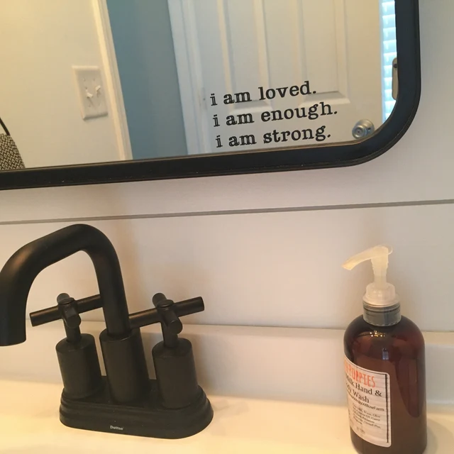 I Am Loved I Am Enough I Am Strong decal Custom Inspirational Vinyl Mirror Decals Stickers for Home Bedroom Bathroom Decoration