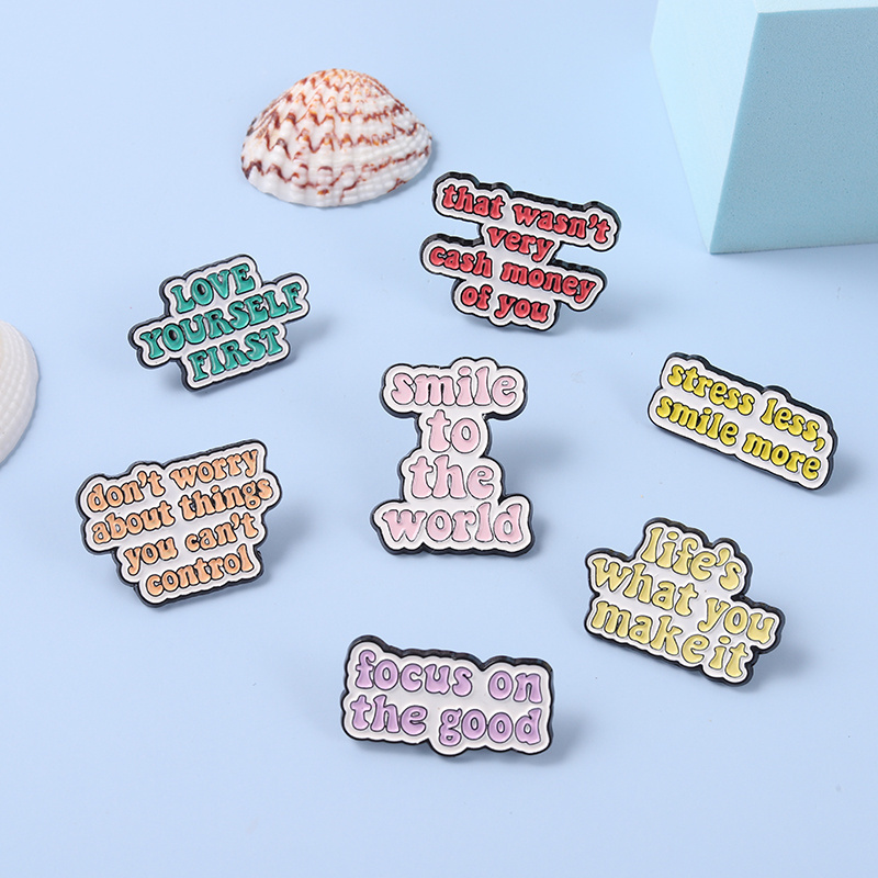 Custom funny quite motivational lapel pin badge metal positive english alphabet letter enamel pin