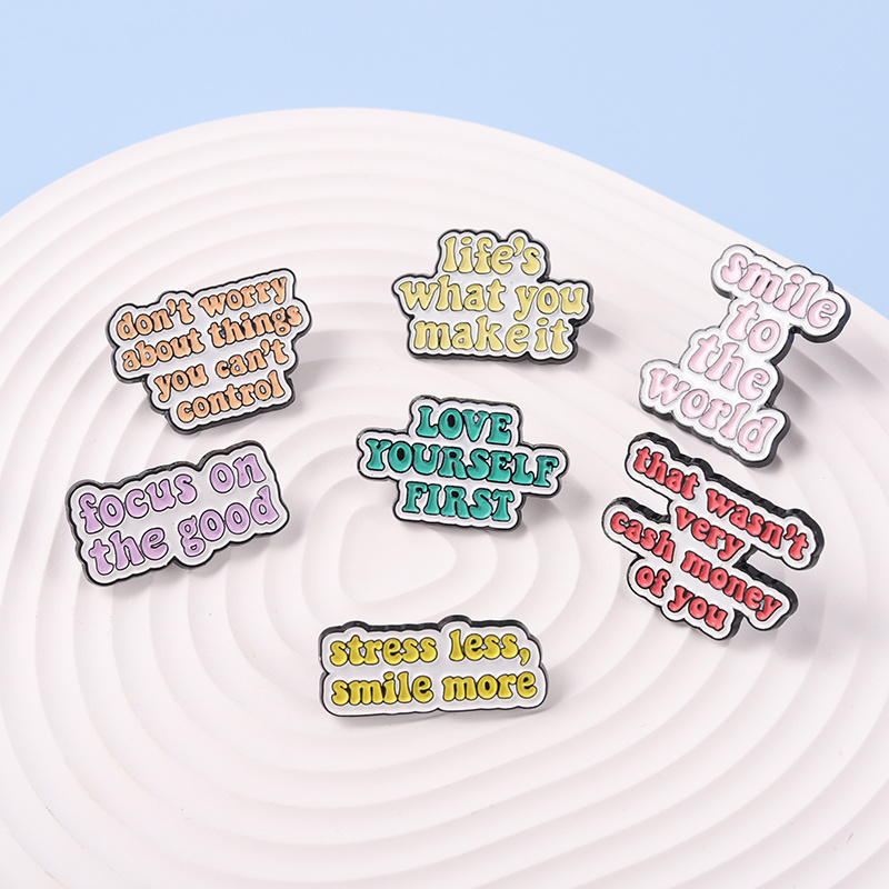 Custom funny quite motivational lapel pin badge metal positive english alphabet letter enamel pin