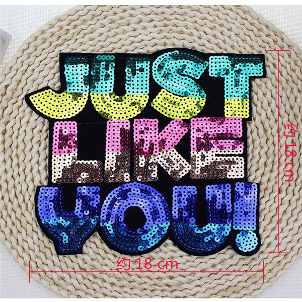 Wholesale Fashion Just Like You sequin patch Sew or Iron on Cloth