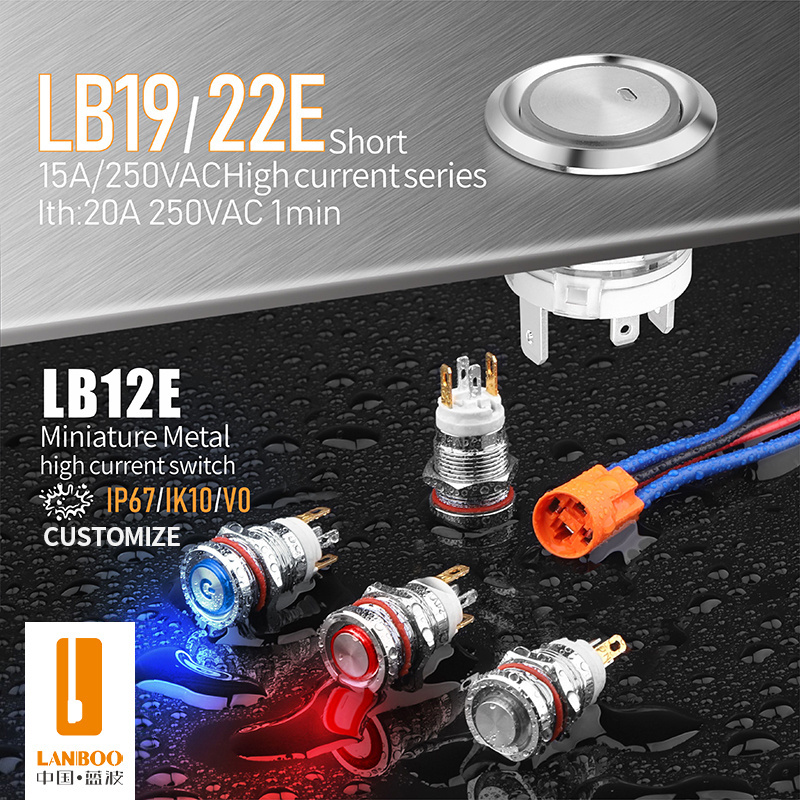 LB12E/16B/19E/22C High Current Metal Button Switch Self-locking Reset Waterproof IP65 With LED Light