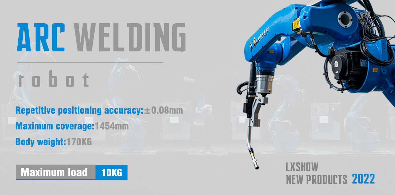 Lxshow Reliable Manufacturer Industrial CNC Arc Welding Robot /Robotic Arm 6 Axis With Servo Motor for Automatic Welding