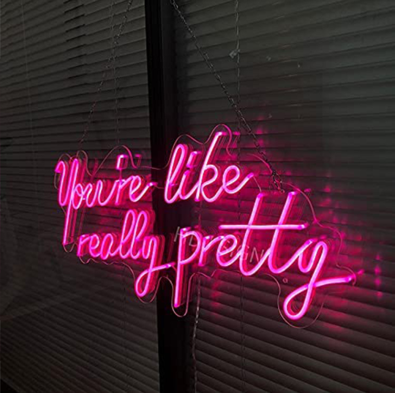 Outdoor Neon Alphabet Acrylic You're Like Really Pretty Letters Led Neon Sign