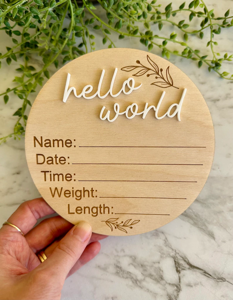 Hello World Birth Announcement Sign Modern Wood Engraved Round Plaque Baby Milestones Card