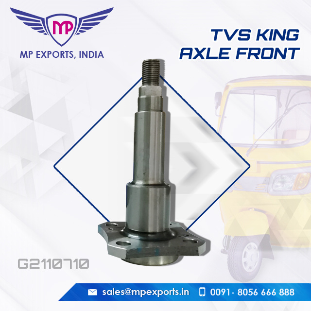 THREE WHEELER FRONT AXLE FOR TUK TUK TVS KING