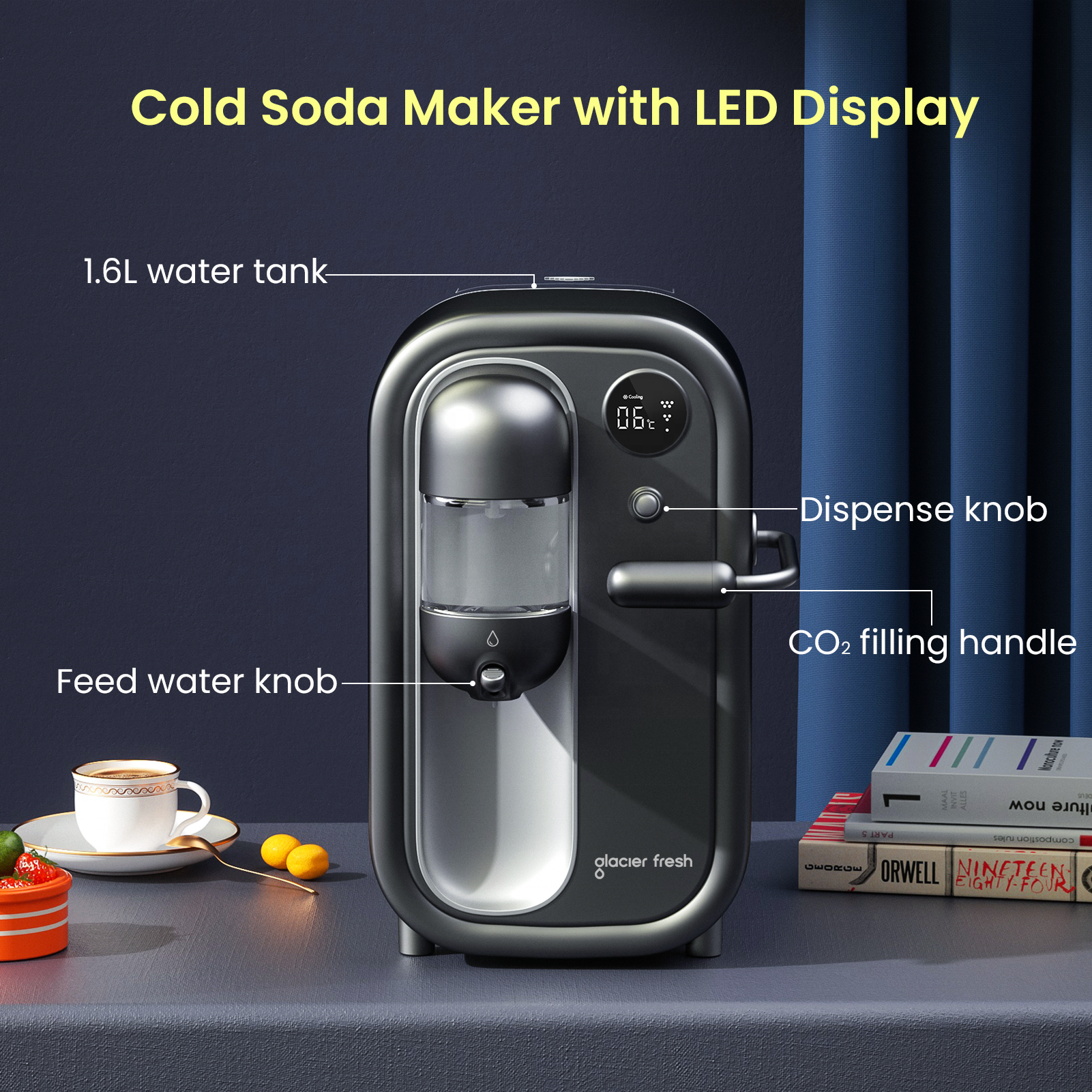 Exclusive Cooling 6 Degrees Celsius with LED Display and 1.6L Water Tank Home Use Soda and Sparkling Water Maker and Soda Maker