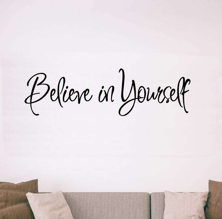 Believe in Yourself Decal Wall Quote Sayings Stickers Quotes Vinyl Inspirational Wall Decals Words Letters