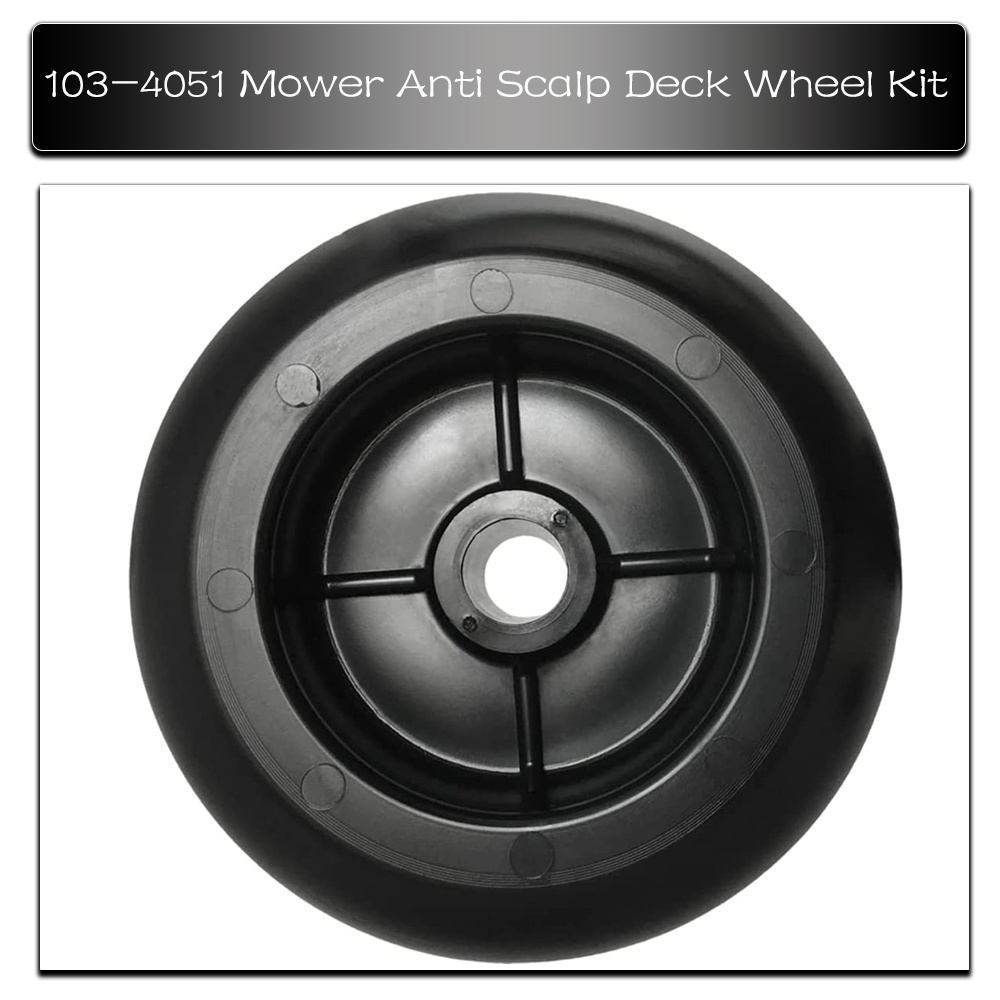 Mower Anti Scalp Deck Wheel Kit 103-4051 022-5234-98 103-3168 103-7263 1-603299 68-2730 Bore 5/8