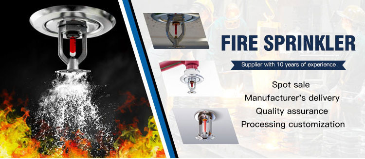 Chinese Supply Custom High Quality Sprinkler Fire Fighting System Fire Fighting Sprinkler