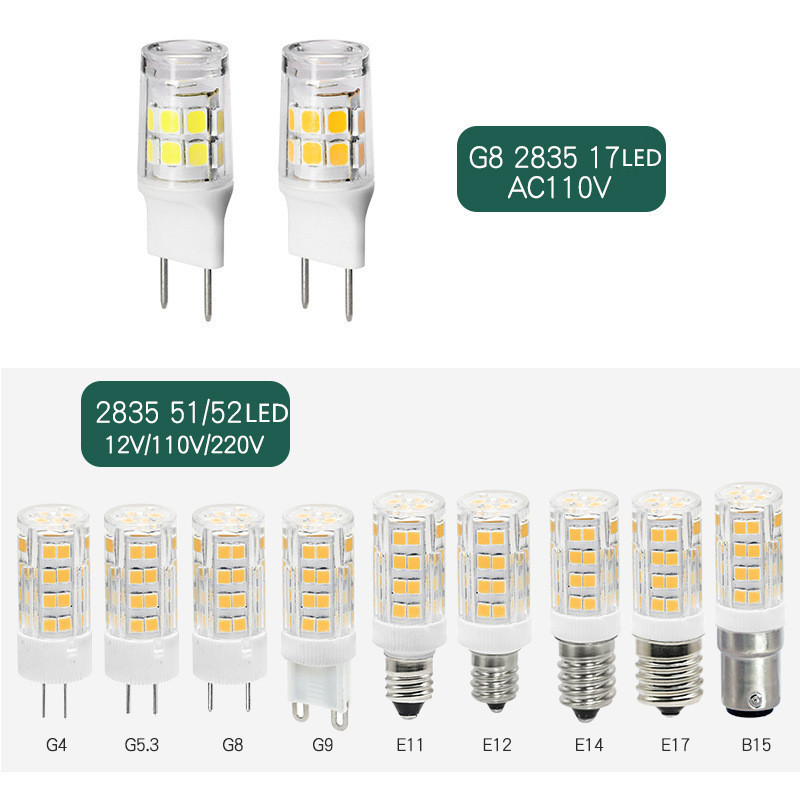 High-quality LED Bulb G4 G8 G9 G5.3 E11  E12 E14 E17 B15 102Leds 76Leds 51Leds 12-30V Universal 110-220V universal