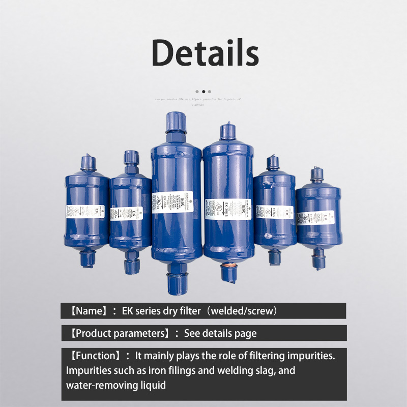 Supply refrigeration pipeline cold storage central air-conditioning filter drier filter