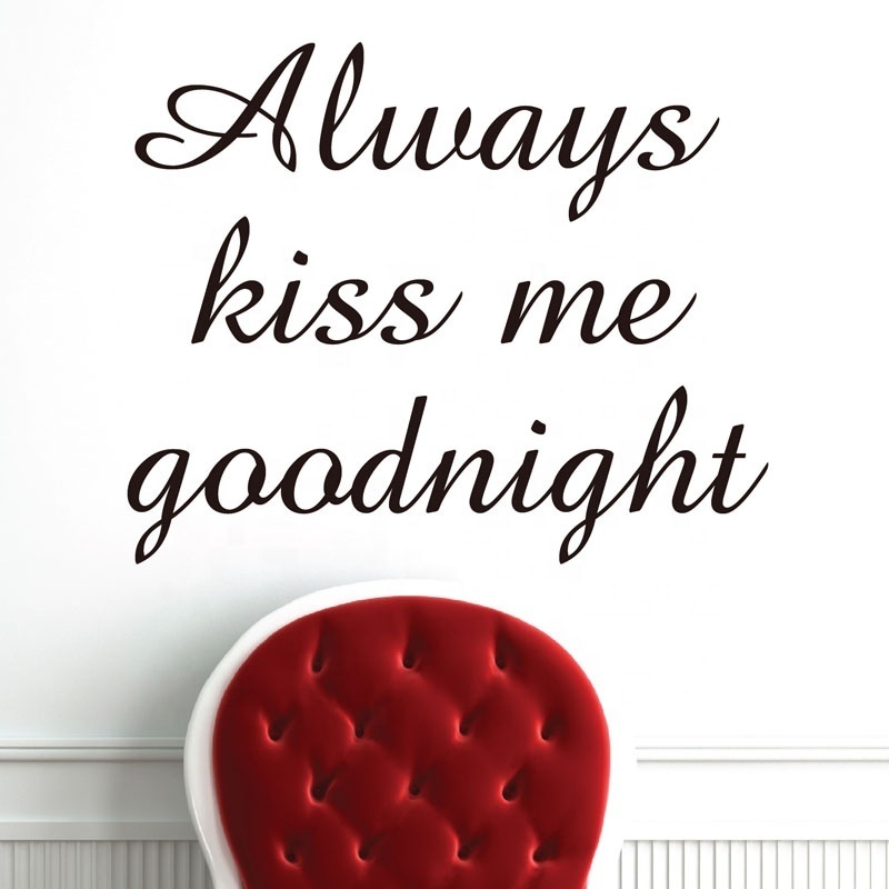 Words Always kiss me goodnight custom wall sticker home decor vinyl self adhesive letter motivational stickers