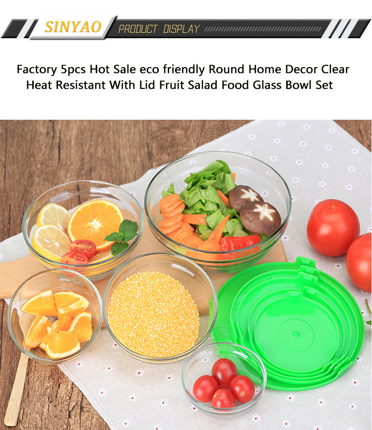 Factory 5pcs Hot Sale eco friendly Round Home Decor Clear Heat Resistant With Lid Fruit Salad Food Glass Bowl Set