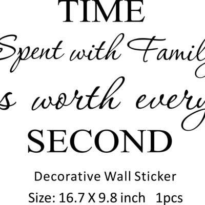 Time Spent with Family is Worth Every Second Giant Great Wall Stickers Removable Art DIY Sticker Home Decal