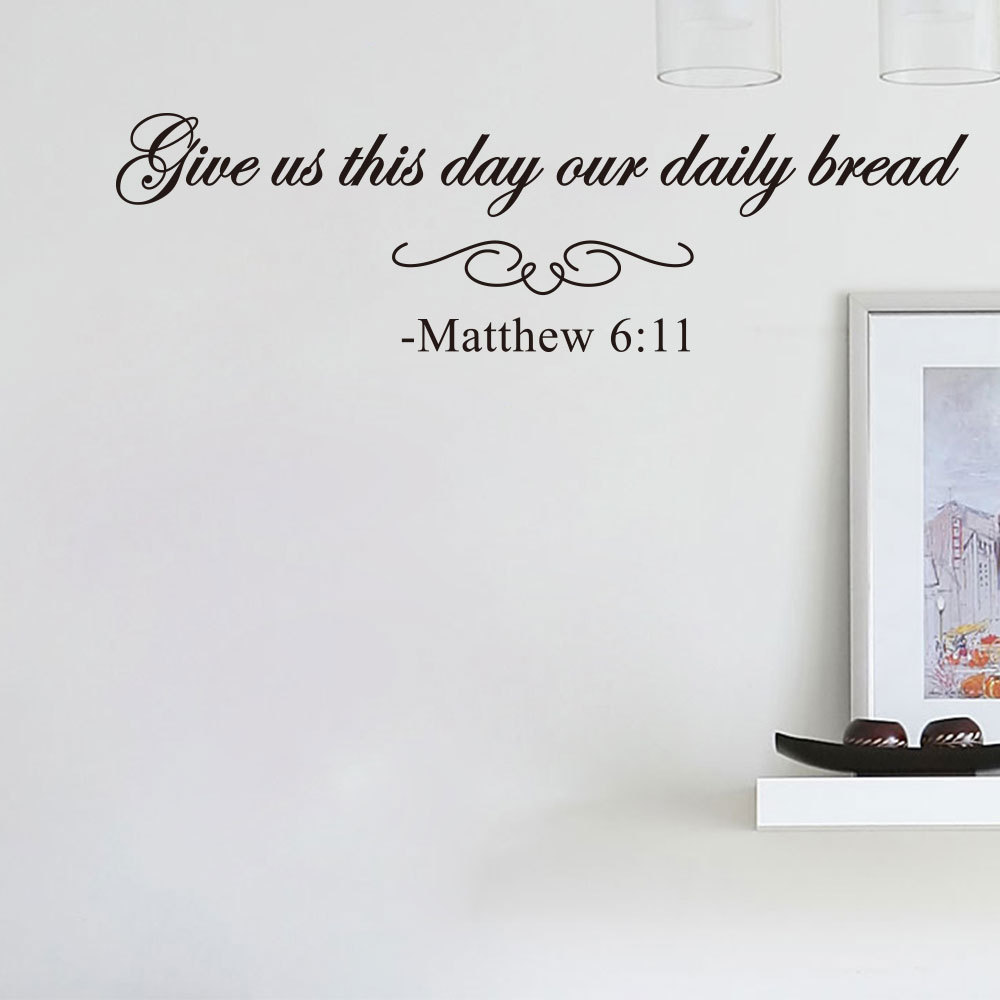 Peel and Stick Bible Verse Non-toxic Removable Vinyl DIY Christian Matthew 6:11 Wall Sticker Wall Decals