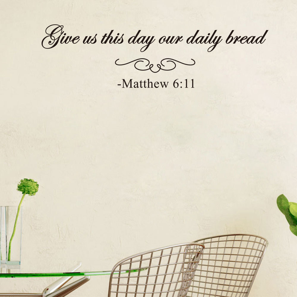 Peel and Stick Bible Verse Non-toxic Removable Vinyl DIY Christian Matthew 6:11 Wall Sticker Wall Decals