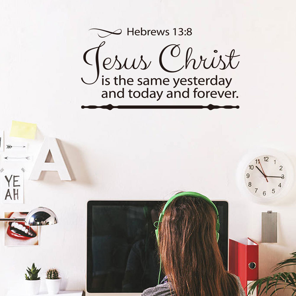 Jesus Wall Decal Christ Hebrews 13:8 Art Decor Bible Quotes Wall Sticker For Bedroom Wall Decor