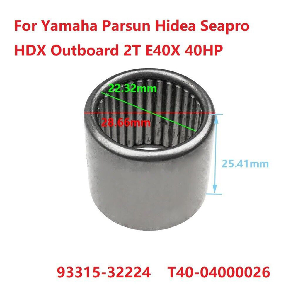 93315-32224 Needle Bearing For Yamaha Outboard Motor 2 Stroke E40X 40HP Boat Driver Shaft Bearing Parsun T40-04000026 Seapro HDX