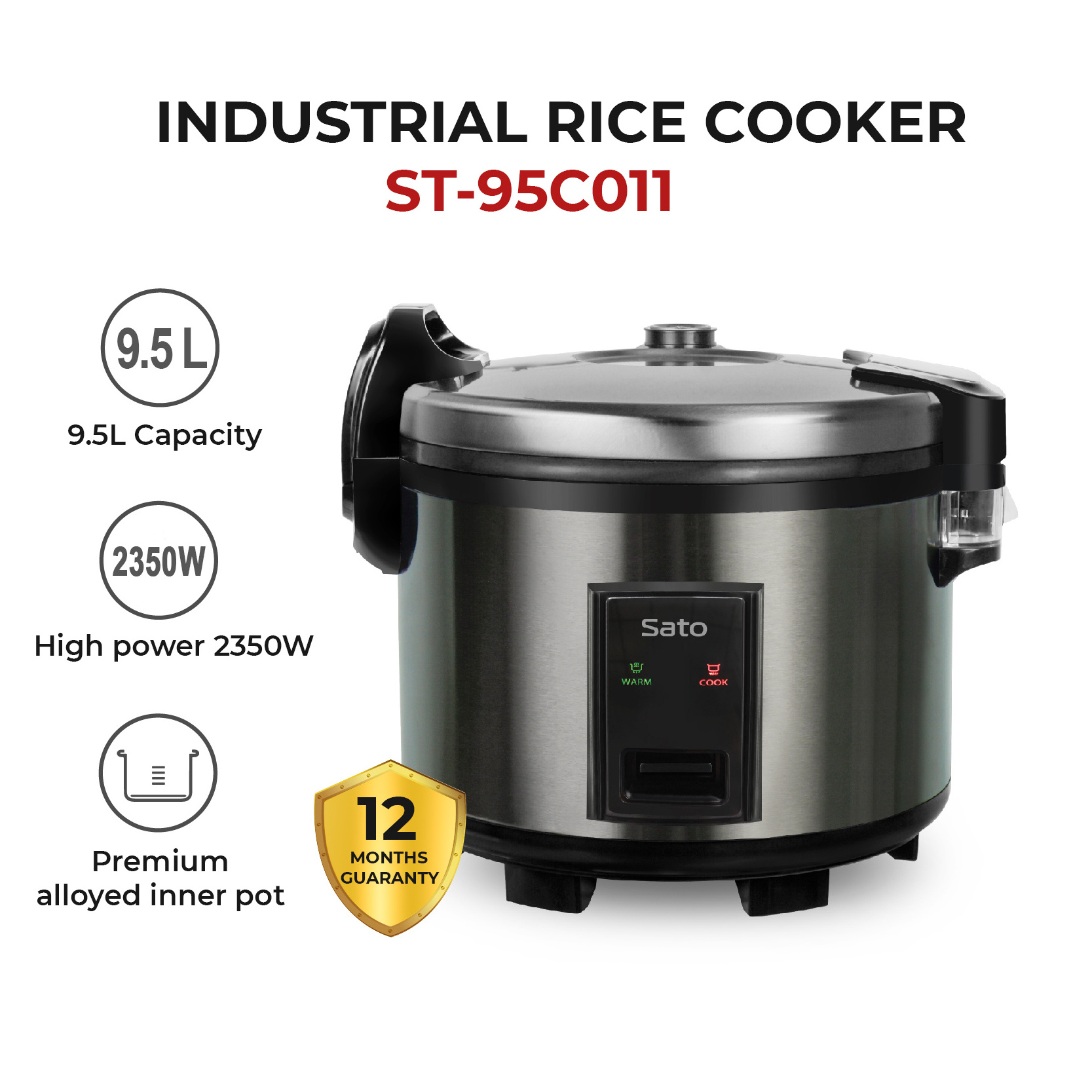 INDUSTRIAL RICE COOKER ST-95C0151 High Power 1900W Premium Alloyed Inner Pot Made In Vietnam 9.5 L