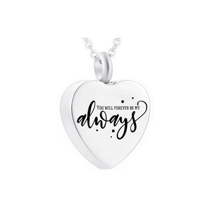 Heart Cremation Urn Necklace for Ashes Keepsake Jewelry Memorial Pendant Stainless Steel Locket - You will forever be my always