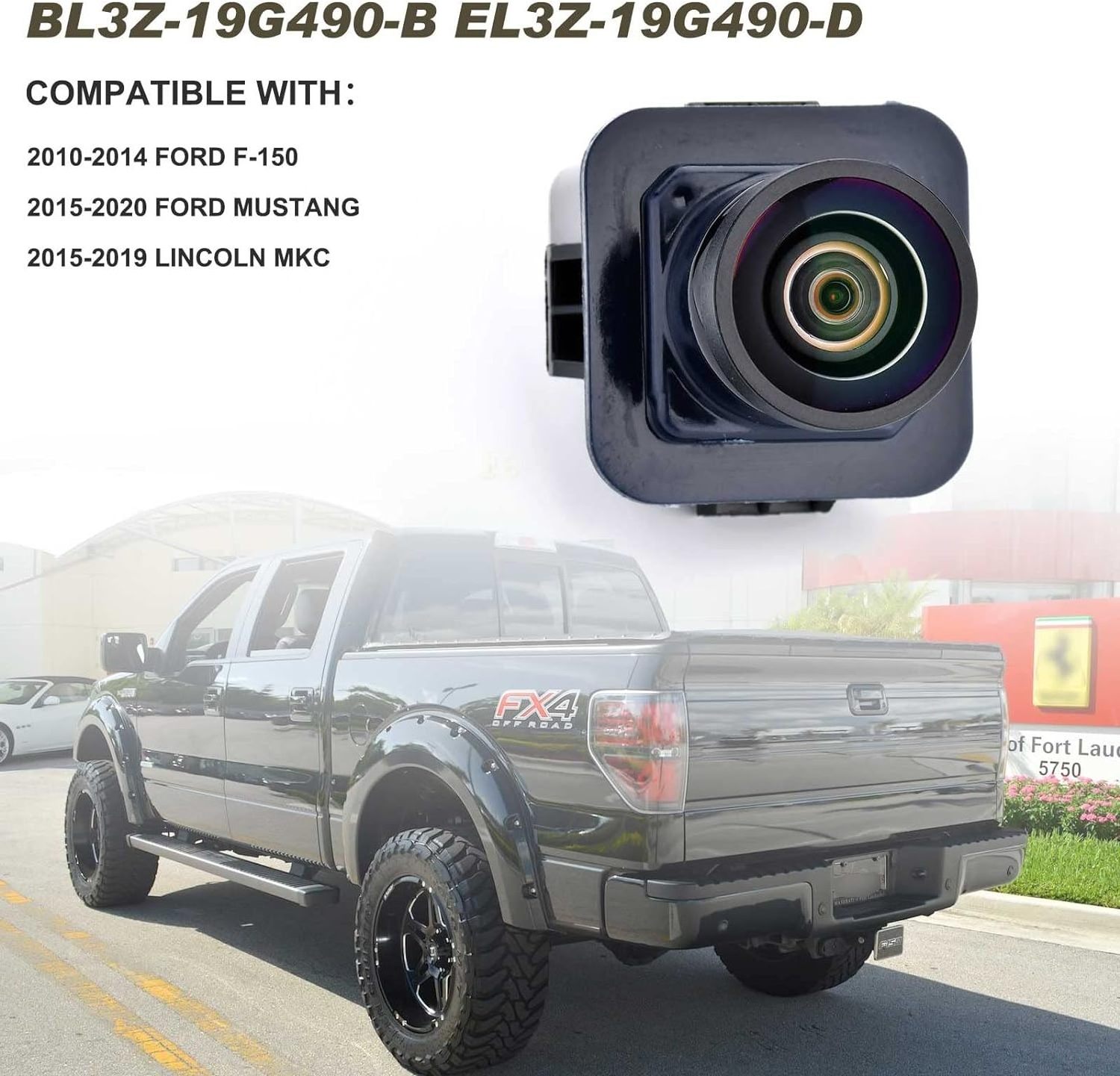 Rear View Back Up Camera for Ford F150 2010-2014 Mustang 2015-2022 Lincoln MKC 2015-2019  BL3Z-19G490-B EL3Z-19G490-D