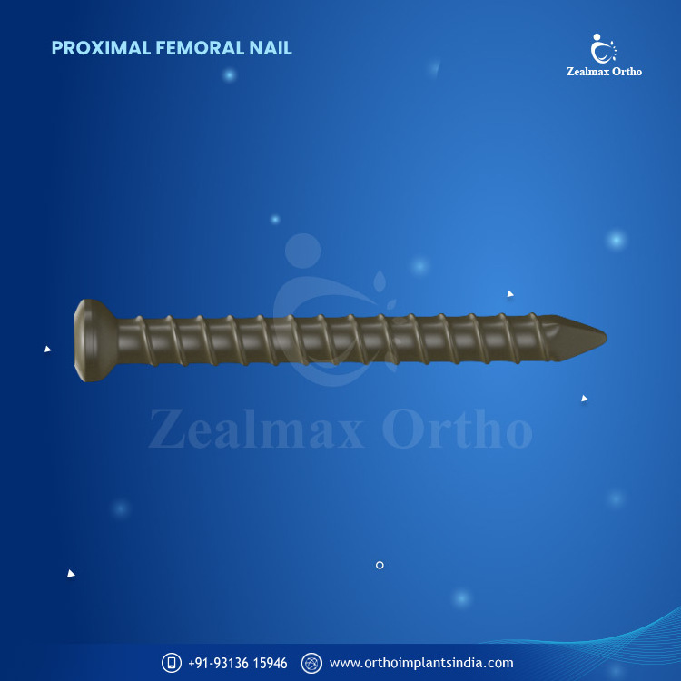 Zealmax Ortho Orthopedic Trauma Implants Top Grade Indian Supplier of Titanium Proximal Femur Interlocking Intramedullary Nail