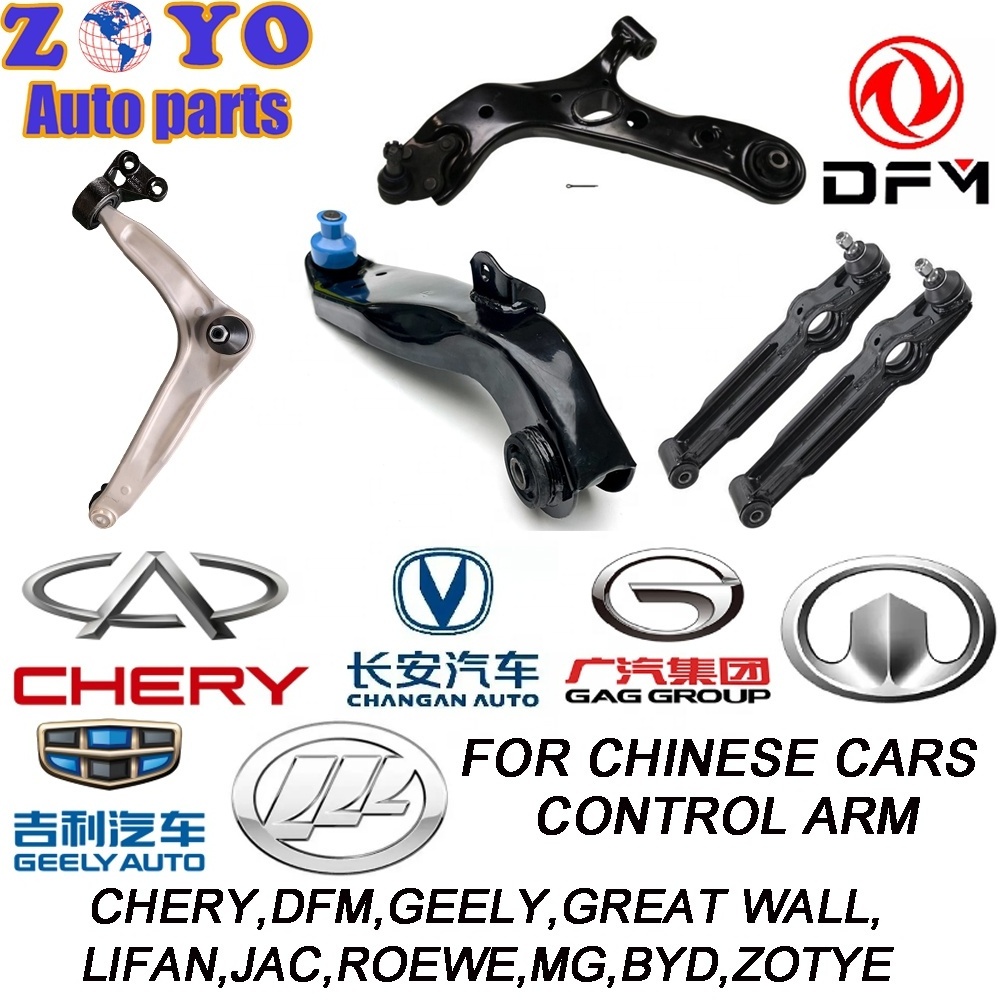 Chinese cars Suspension Parts  Front Upper Lower Rear steel Control Arm for Geely BYD Great Wall Chery Lifan Zotye MG Roewe GAC