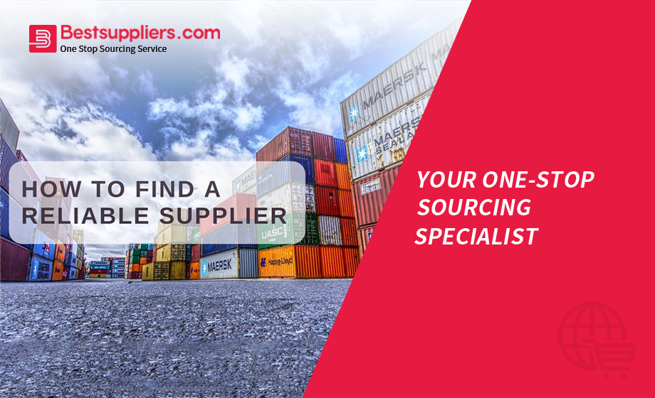 How to Find a Reliable Supplier