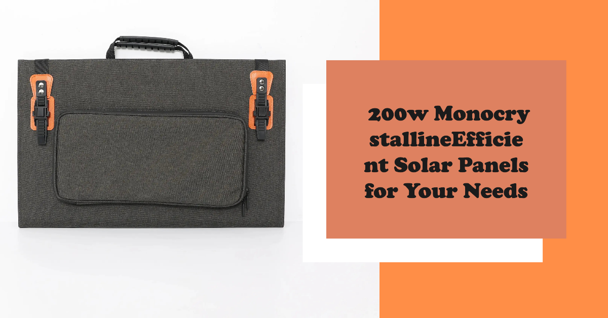 200 W  monocrystalline solar panel