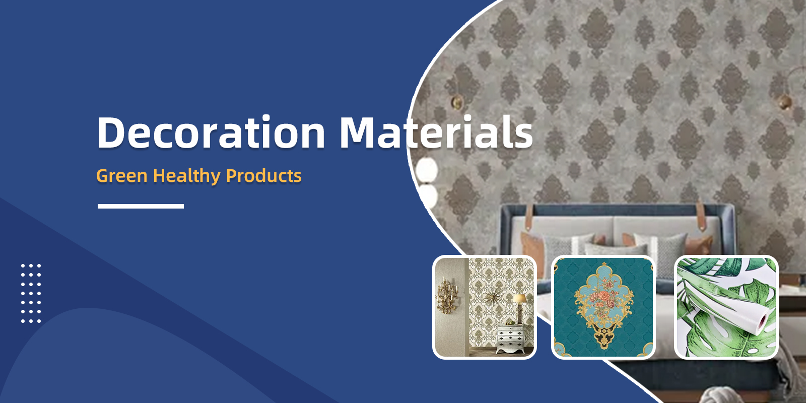 Decoration Materials